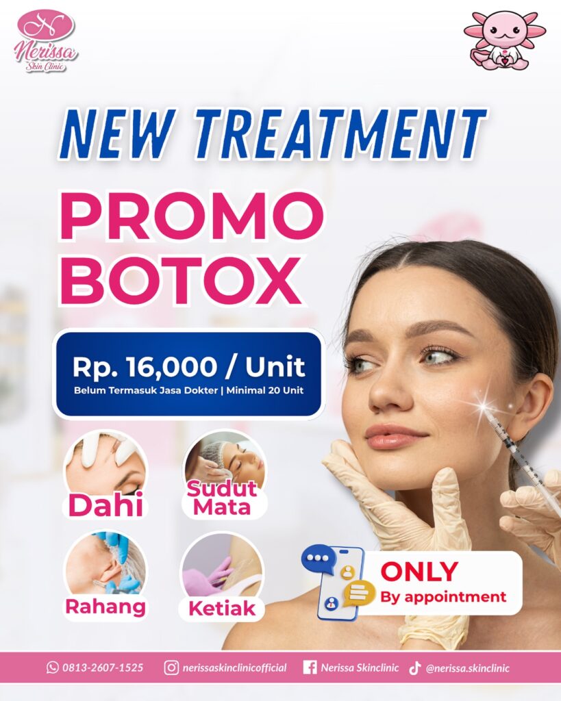 promo-botox-nerissa-skin-clinic-purwodadi-grobogan-16000-per-unit