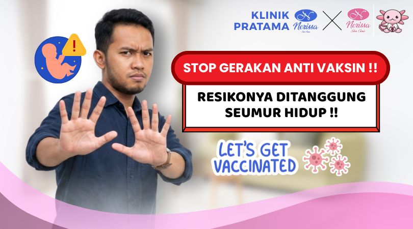 dampak-gerakan-anti-vaksin-berisiko-seumur-hidup-segera-imunisasi-catch-up-di-klinik-pratama-nerissa-skin-clinic-purwodadi-grobogan