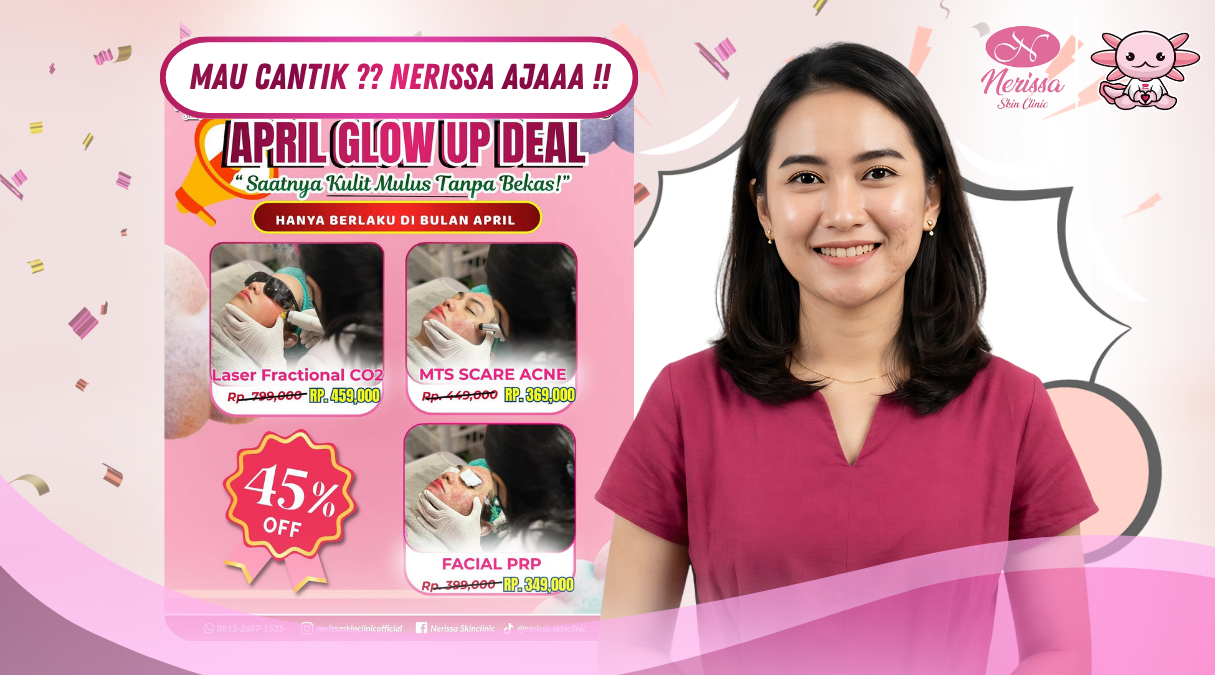 promo-perawatan-scar-acne-bopeng-di-klinik-kecantikan-terbaik-nerissa-skin-clinic-purwodadi-grobogan