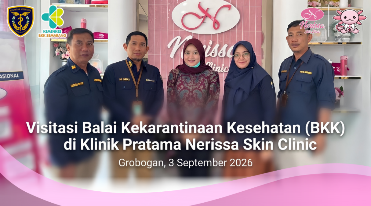 bkk-visitasi-ke-klinik-pratama-layanan-vaksinasi-nerissa-skin-clinic-purwodadi-grobogan-2026
